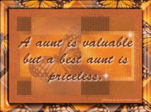 a aunt is valuable but a best aunt is priceless written on an orange background