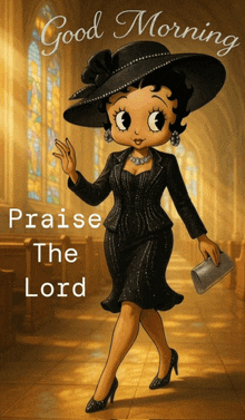 a picture of betty boop in a church with the words good morning praise the lord below her