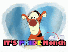 tigger from winnie the pooh with the words it 's pride month