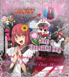 a picture of a girl that says good morning dear friend have a beautiful day