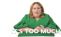 Its Too Much Chrissy Metz Sticker - Its Too Much Chrissy Metz Excessive Stickers