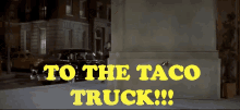Funny Meme Taco Day GIF - Funny Meme Taco Day To The Taco Truck GIFs