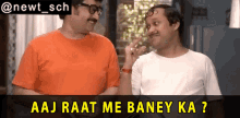 Aaj Raat Me Baney Ka Party Daru Peg Happu Singh GIF