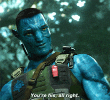 Avatar 2 Youre His All Right GIF
