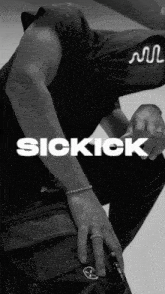 a black and white photo of a person with the word sickick on the top
