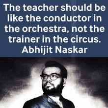 a poster that says the teacher should be like the conductor in the orchestra