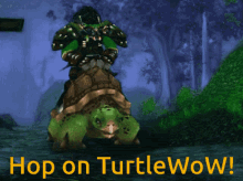 Hop On Turtlewow Turtlewow GIF - Hop On Turtlewow Turtlewow Hop On GIFs