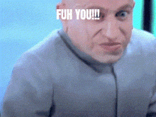 a close up of a bald man 's face with the words `` fun you '' written on his face .