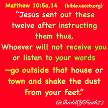 jesus sent out these twelve after instructing them thus whoever will not receive you or listen to your words go outside