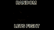 Random Lets Fight GIF - Random Lets Fight GIFs