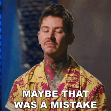 Maybe That Was A Mistake Ink Master GIF