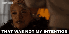 That Was Not My Intention Lynn Whitfield GIF - That Was Not My Intention Lynn Whitfield Tales From The Hood3 GIFs