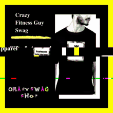 Crazyfitnessguy Crazy Swag Shop GIF - Crazyfitnessguy Crazy Swag Shop Apparel GIFs