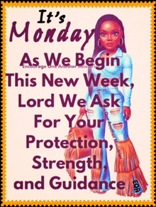 a poster that says it 's monday as we begin this new week lord we ask for your protection strength guidance