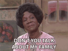 Dont You Talk About My Family Beah Richards GIF - Dont You Talk About My Family Beah Richards Aunt Ethel GIFs
