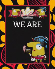 a sign for up n atom hamburgers says we are open