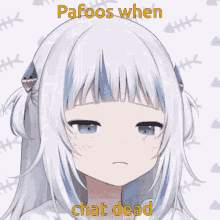 Pafoos Dead Chat GIF - Pafoos Dead Chat Gawr Gura GIFs