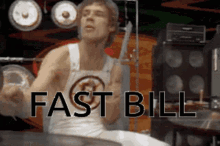 Bill Fast GIF - Bill Fast Faster GIFs