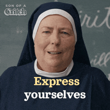Express Yourselves Principal Sister Rose GIF - Express Yourselves Principal Sister Rose Son Of A Critch GIFs