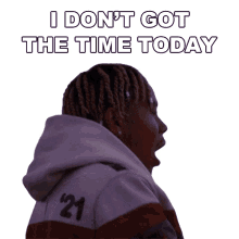 i dont got the time today cordae ybn cordae today song i dont have the time