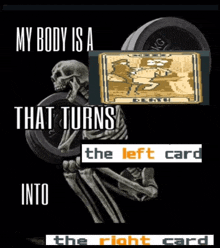 a poster with a skeleton lifting a barbell that says my body is a that turns into the left card