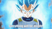 Everything Will Be Ok Everything Will Be Alright GIF - Everything Will Be Ok Everything Will Be Alright Vegeta GIFs