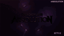 dragon age absolution dragon age series series title intro absolution