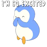 a blue and white penguin with the words " i 'm so excited " written above it