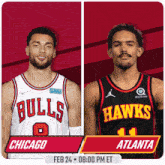 a chicago bulls and atlanta hawks basketball game is scheduled for feb 24
