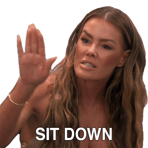 Sit Down Nicole James Sticker - Sit Down Nicole James Real Housewives Of Orange County Stickers