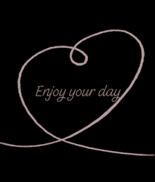 Enjoy Your Day Heart GIF