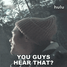a man says you guys hear that in a hulu ad