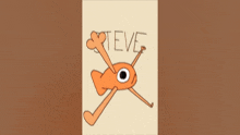 a cartoon drawing of a monster with the name steve written on it