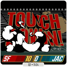 a football game between sf and jac with the score 10 0