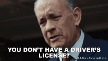 You Dont Have A Drivers License Otto GIF