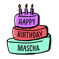 a drawing of a birthday cake with the name mascha on it