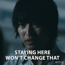 a man in a dark room says staying here won 't change that netflix