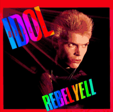 Billy Idol Rebel Yell GIF - Billy Idol Rebel Yell Music GIFs