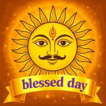 a poster for blessed day with a sun with a mustache on it