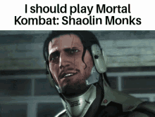 I Should Play Mortal Kombat Shaolin Monks Jetstream Sam GIF