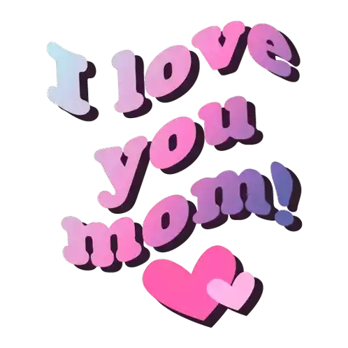 I Love You Mom Best Mom Ever Sticker - I Love You Mom Love You Best Mom Ever Stickers