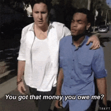 You Got That Money You Owe Me GIF - Debt Owing Money You Got That Money You Owe Me GIFs