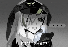 a black and white drawing of a girl with the words erm chat on the bottom right