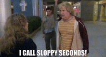 Sloppy Seconds Call Sloppy Seconds GIF - Sloppy Seconds Call Sloppy Seconds GIFs