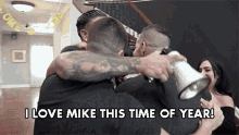 I Love Mike This Time Of The Year I Love Him GIF - I Love Mike This Time Of The Year I Love Him Hes Awesome GIFs