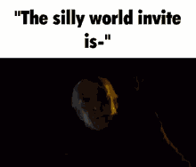 Silly World Silly World Invite GIF - Silly World Silly World Invite Silly GIFs