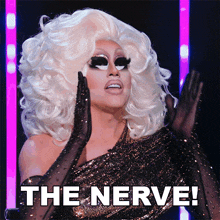The Nerve Trixie Mattel GIF - The Nerve Trixie Mattel Queen Of The Universe GIFs