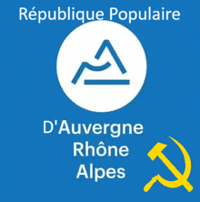 a blue sign that says republique populaire d' auvergne rhône alpes