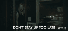 Dont Stay Up Too Late Laura Linney GIF