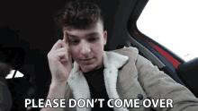 Please Dont Come Over Adam Beales GIF - Please Dont Come Over Adam Beales Adam B GIFs